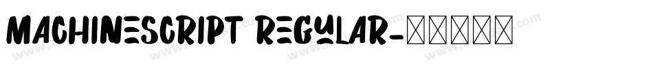 MachineScript Regular字体转换